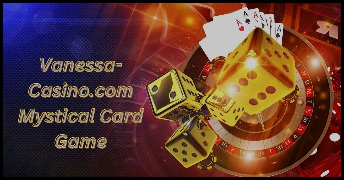 Vanessa-Casino.com Mystical Card Game