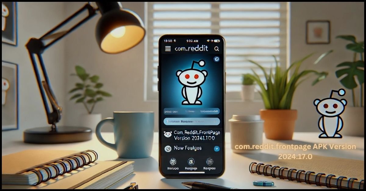 com.reddit.frontpage APK Version 2024.17.0